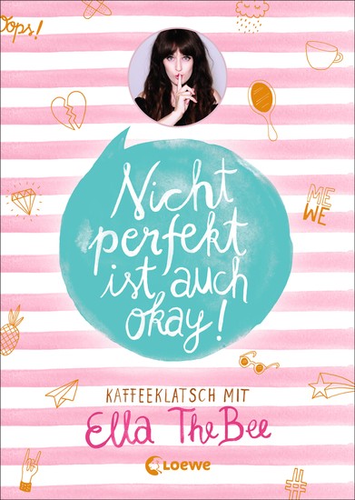 Nicht perfekt ist auch okay! - Kaffeeklatsch mit Ella TheBee - cover