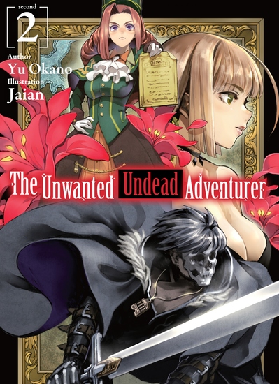 The Unwanted Undead Adventurer: Volume 2 - cover