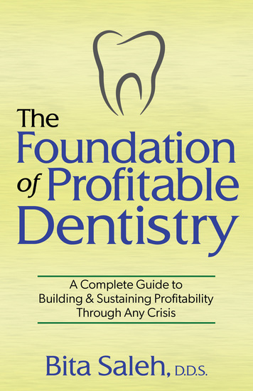 The Foundation of Profitable Dentistry - A Complete Guide to Building & Sustaining Profitability Through Any Crisis - cover