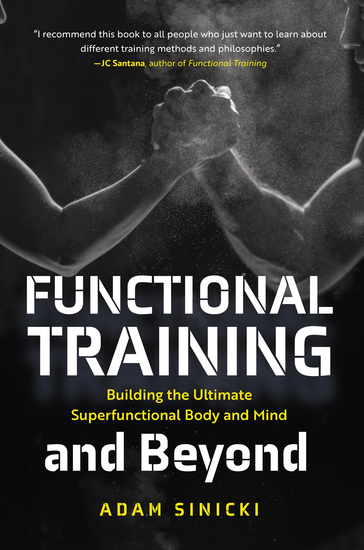 Functional Training and Beyond - Building the Ultimate Superfunctional Body and Mind (Building Muscle and Performance Weight Training Men's Health) - cover