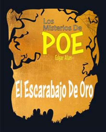 El Escarabajo De Oro - Los Misterios De Poe Edgar Allan 18 - cover