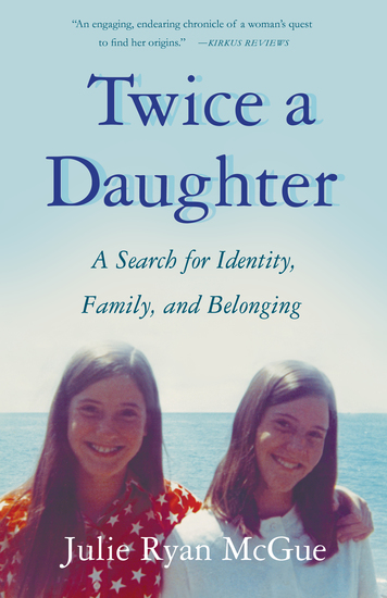 Twice a Daughter - A Search for Identity Family and Belonging - cover