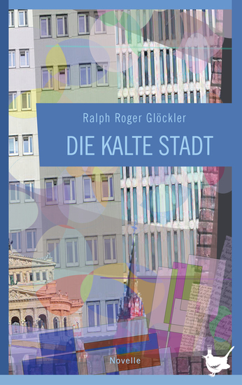 Die kalte Stadt - Eine Novelle - cover