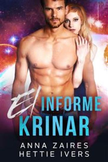 El informe Krinar - Una novela de la saga Krinar - cover