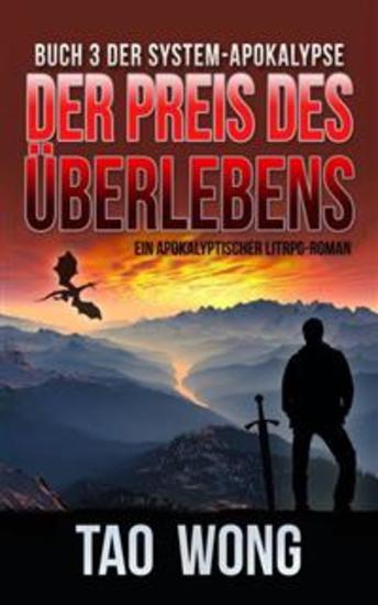 Der Preis des Überlebens - Ein Apokalyptischer LitRPG-Roman Buch 3 der System-Apokalypse - cover