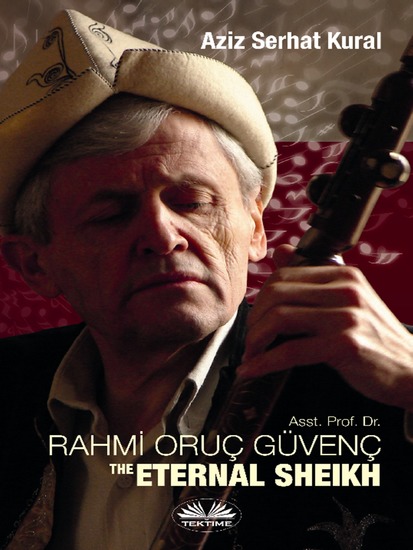 Rahmi Oruc Güvenc - The Eternal Sheikh - cover