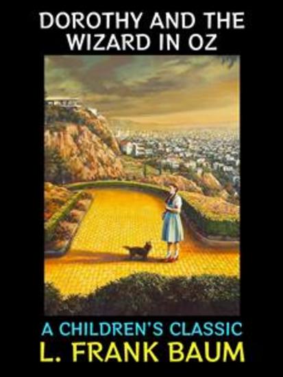 Dorothy and the Wizard in Oz - A Children's Classic - cover