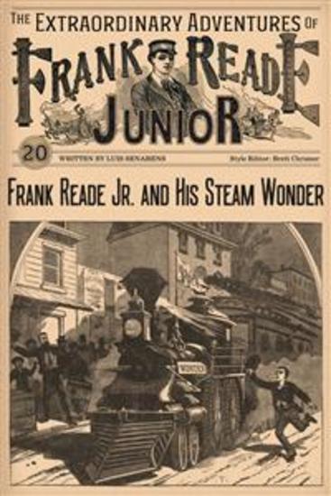 Frank Reade Junior And His Steam Wonder - cover