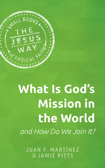 What is God's Mission in the World and How Do We Join It? - cover