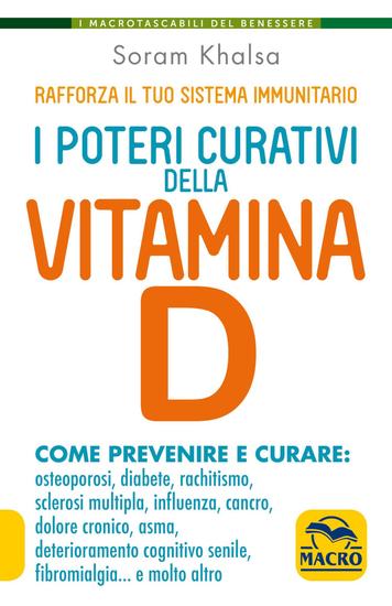 I Poteri Curativi della Vitamina D - Rafforza il tuo sistema immunitario - cover