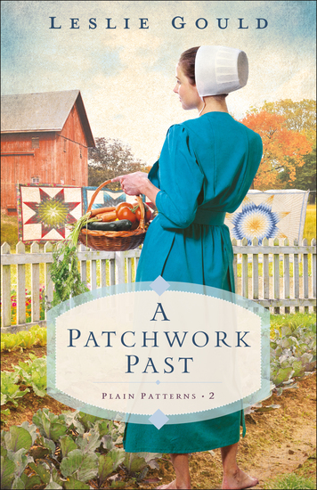 A Patchwork Past (Plain Patterns Book #2) - cover