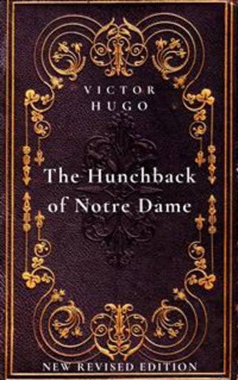 The Hunchback of Notre Dame - New Revised Edition - cover