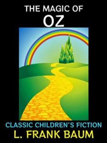 The Magic of Oz - Classic Children's Fiction - cover