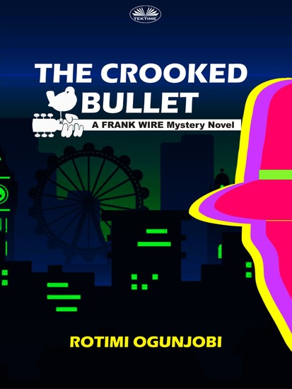 The Crooked Bullet - cover