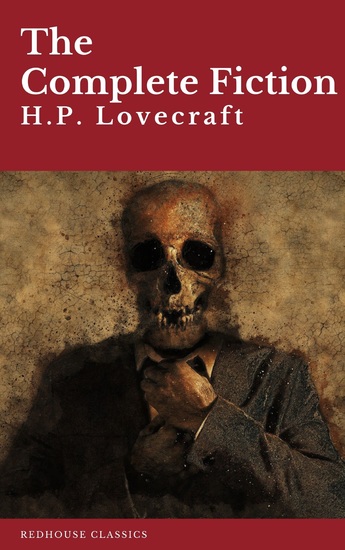 HP Lovecraft: The Complete Fiction - cover