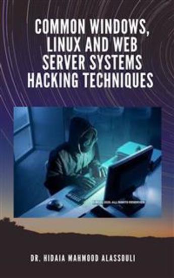 Common Windows Linux and Web Server Systems Hacking Techniques - cover