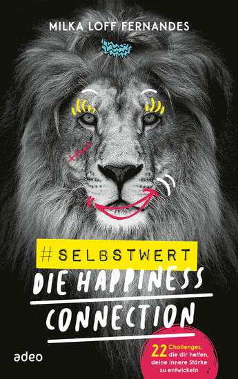 #selbstwert - Die Happiness-Connection - 22 Challenges die dir helfen deine innere Stärke zu entwickeln - cover