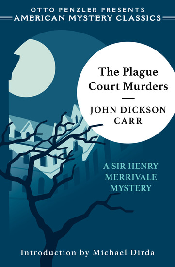 The Plague Court Murders: A Sir Henry Merrivale Mystery - cover