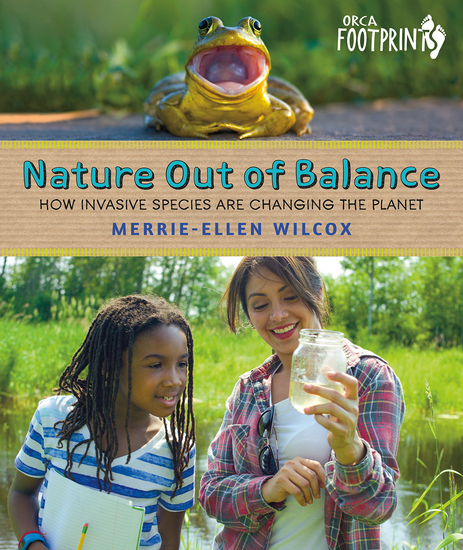 Nature Out of Balance - How Invasive Species Are Changing the Planet - cover