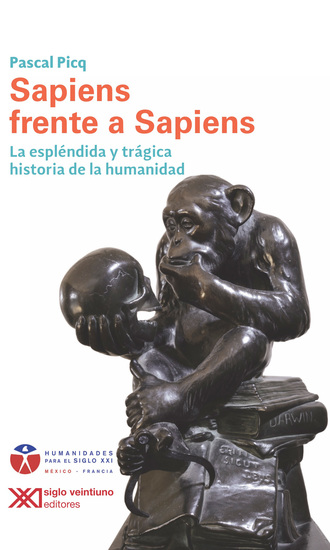 Sapiens frente a sapiens - La espléndida y trágica historia de la humanidad - cover