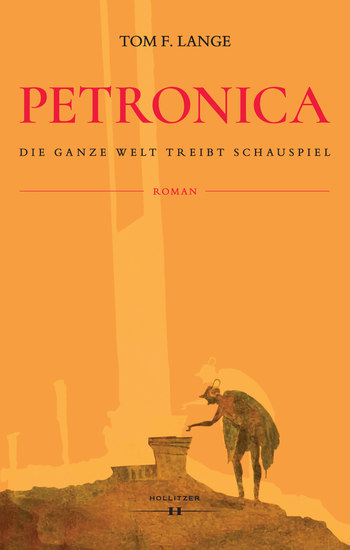 Petronica - Die ganze Welt treibt Schauspiel - cover