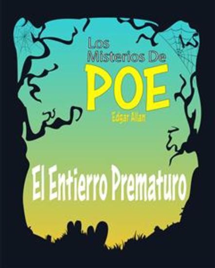 El Entierro Prematuro - Los Misterios De Poe Edgar Allan 32 (Poema) - cover