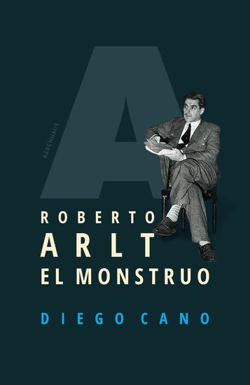 Roberto Arlt El monstruo - cover