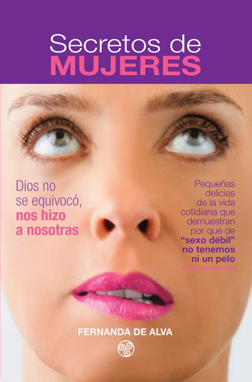 Secretos de Mujeres - Dios no se equivocó nos hizo a nosotras - cover