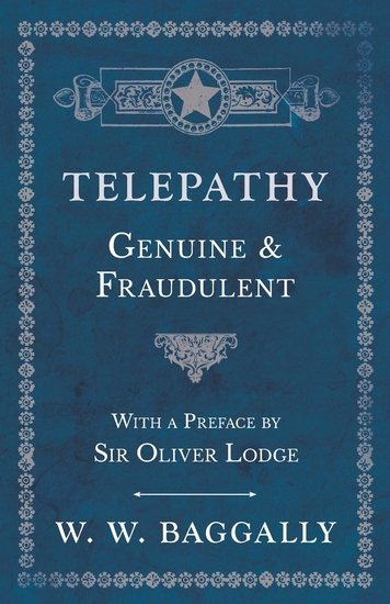 Telepathy - Genuine and Fraudulent - With a Preface by Sir Oliver Lodge - cover
