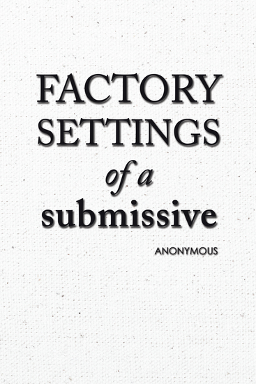 Factory Settings of a Submissive - cover