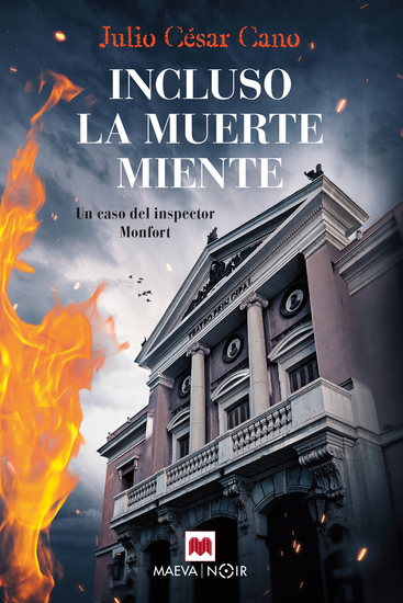 Incluso la muerte miente - Las mentiras más dolorosas son las que nos contamos a nosotros mismos - cover