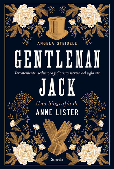 Gentleman Jack Una biografía de Anne Lister - Terrateniente seductora y diarista secreta del siglo XIX - cover