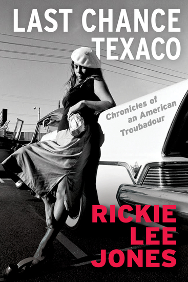Last Chance Texaco - Chronicles of an American Troubadour - cover