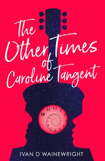 The Other Times of Caroline Tangent - cover