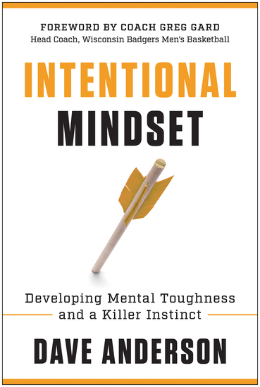 Intentional Mindset - Developing Mental Toughness and a Killer Instinct - cover