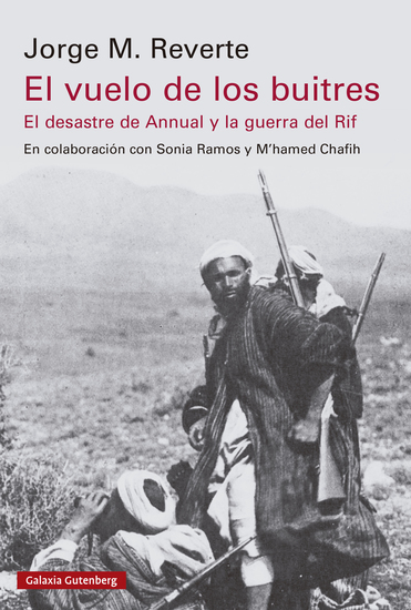 El vuelo de los buitres - El desatre del Annual y la guerra del Rif - cover