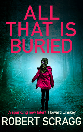 All That Is Buried - Your next white-knuckle read - cover