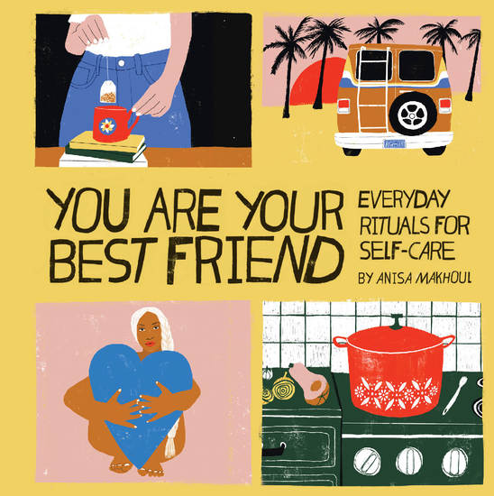 You Are Your Best Friend - Everyday Rituals for Self-Care - cover