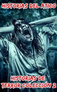 Historias De Terror Colección 2