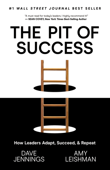 The Pit of Success - How Leaders Adapt Succeed and Repeat - cover