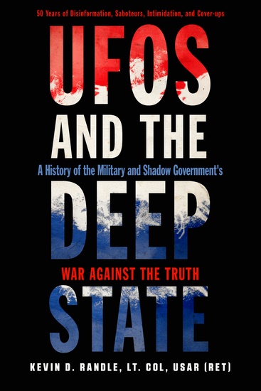 UFOs and the Deep State - A History of the Military and Shadow Government's War Against the Truth - cover