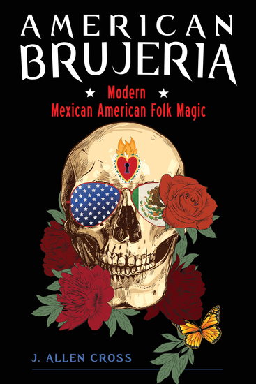 American Brujeria - Modern Mexican American Folk Magic - cover