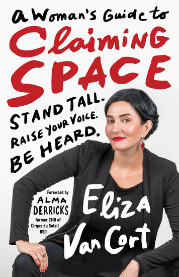 A Woman's Guide to Claiming Space - Stand Tall Raise Your Voice Be Heard - cover