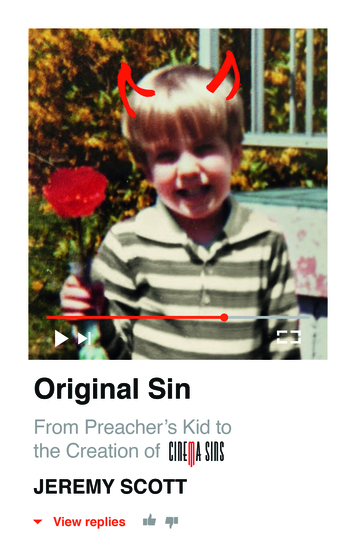 Original Sin: From Preacher’s Kid to the Creation of CinemaSins (and 35 billion+ views) - cover