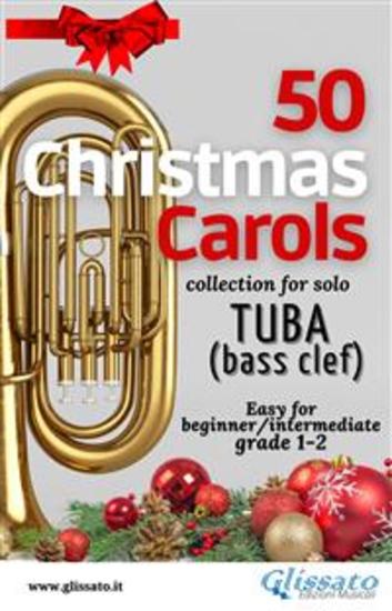 50 Christmas Carols for solo Tuba - Easy for Beginner Intermediate - cover
