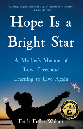 Hope Is a Bright Star - A Mother’s Memoir of Love Loss and Learning to Live Again - cover
