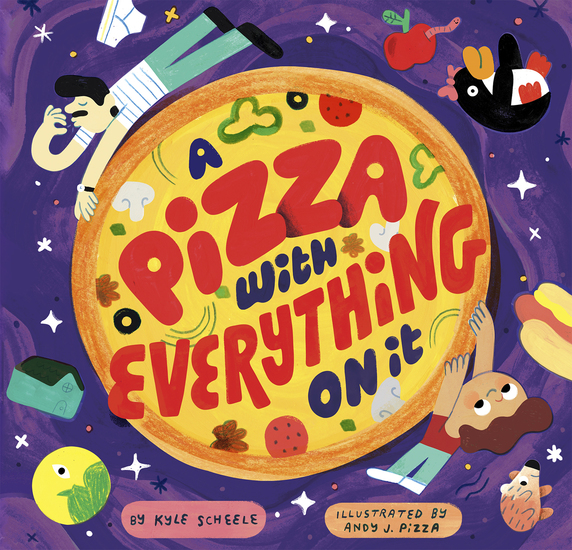 A Pizza With Everything On It - cover
