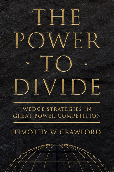The Power to Divide - Wedge Strategies in Great Power Competition - cover