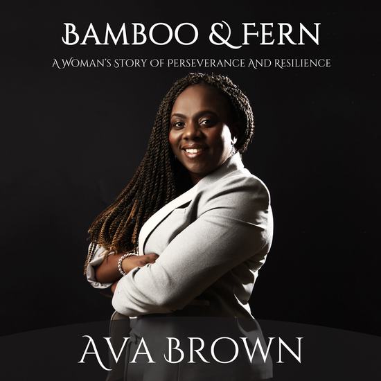 Bamboo & Fern - A Woman's Story of Resilience - cover