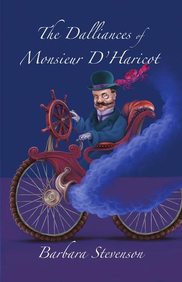 The Dalliances of Monsieur D'Haricot - cover